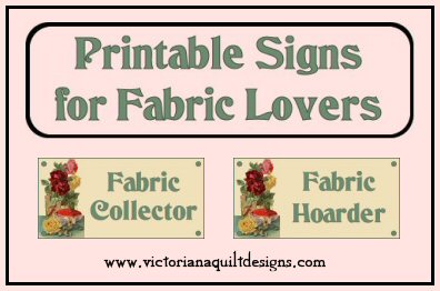 Printable Signs for Fabric Lovers - Fabric Collector - Fabric Hoarder