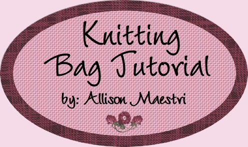 Handwork Yarn Embroidered Knitting Bag Tutorial by Allison Maestri