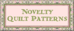 Novelty Quilt Patterns