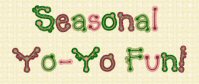 Seasonal Yo-Yo Fun!