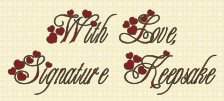 With Love, Signature Keepsake Quilt Pattern