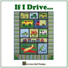 If I Drive... Quilt Pattern
