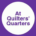 At Quilters' Quarters
