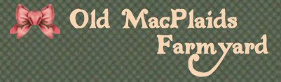Old MacPlaids Farmyard