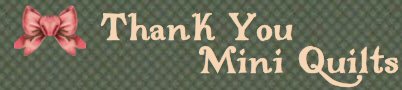 Thank You Mini Quilts