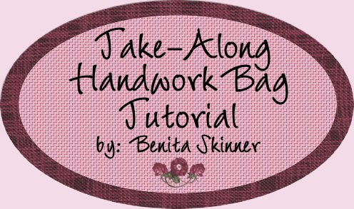 Handwork Project Bag Tutorial by Benita Skinner