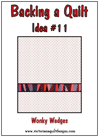 Backing a Quilt Idea #11 - Wonky Wedges