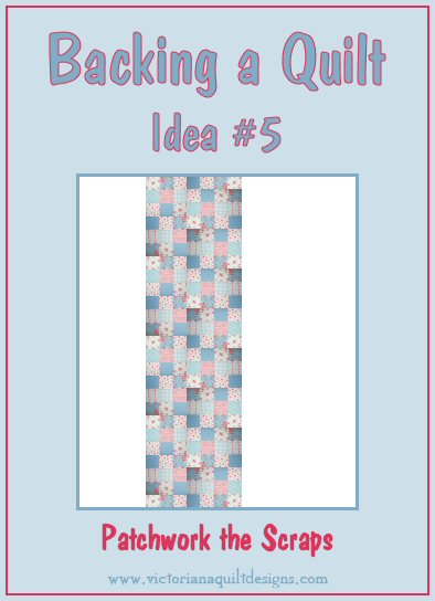 Backing a Quilt Idea #5 - Patchwork the Scraps