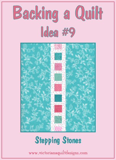 Backing a Quilt Idea #9 - Stepping Stones