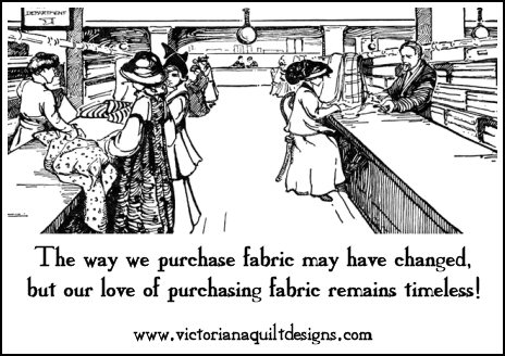 The way we purchase fabric may have changed, but our love of purchasing fabric remains timeless!