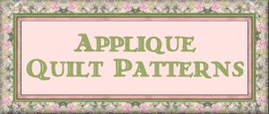 Appliqué Quilt Patterns