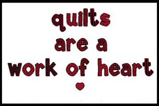 Quilts are a Work of Heart